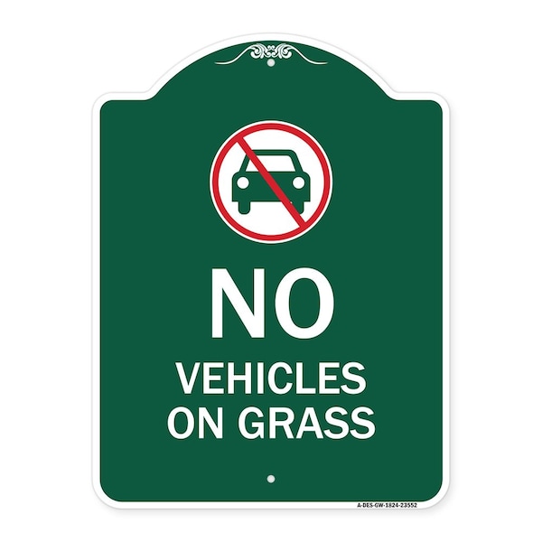 Signmission Designer Series Sign-No Vehicles on Grass, Green & White Aluminum Sign, 18" x 24", GW-1824-23552 A-DES-GW-1824-23552 - main